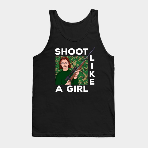 Shoot Like a Girl Tank Top by DiegoCarvalho